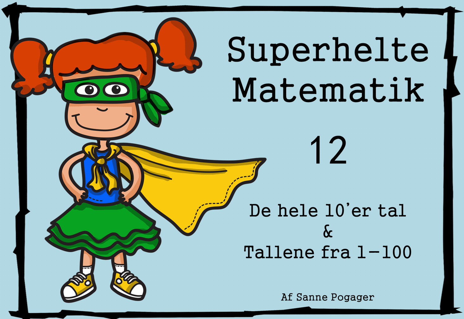 Superhelte Matematik 12-13-14 - Alle tal fra 1-100