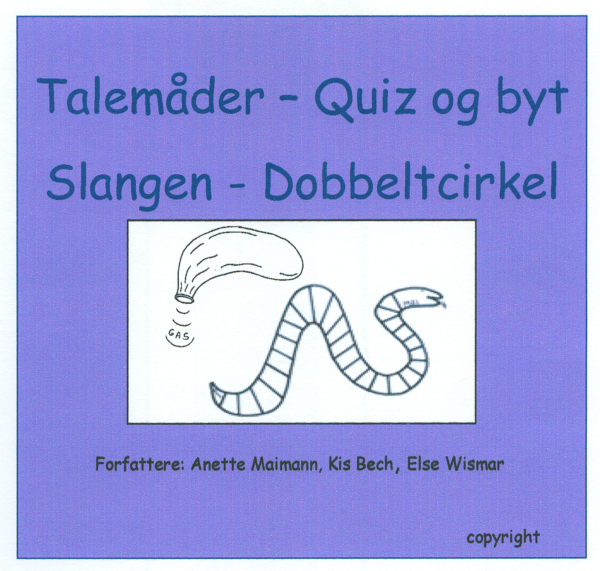Talemåder Spil: Quiz og byt, Dobbeltcirklen, Slangen