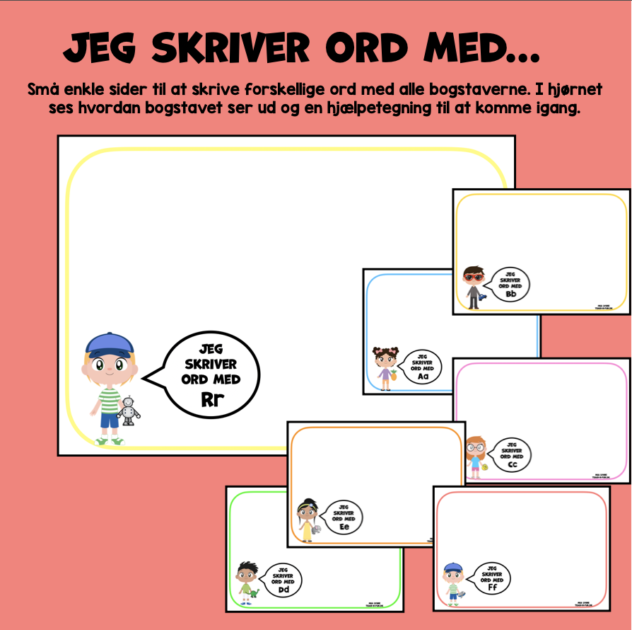 Jeg skriver ord med... (alle bogstaver)