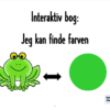 Interaktiv bog - Jeg kan finde farven