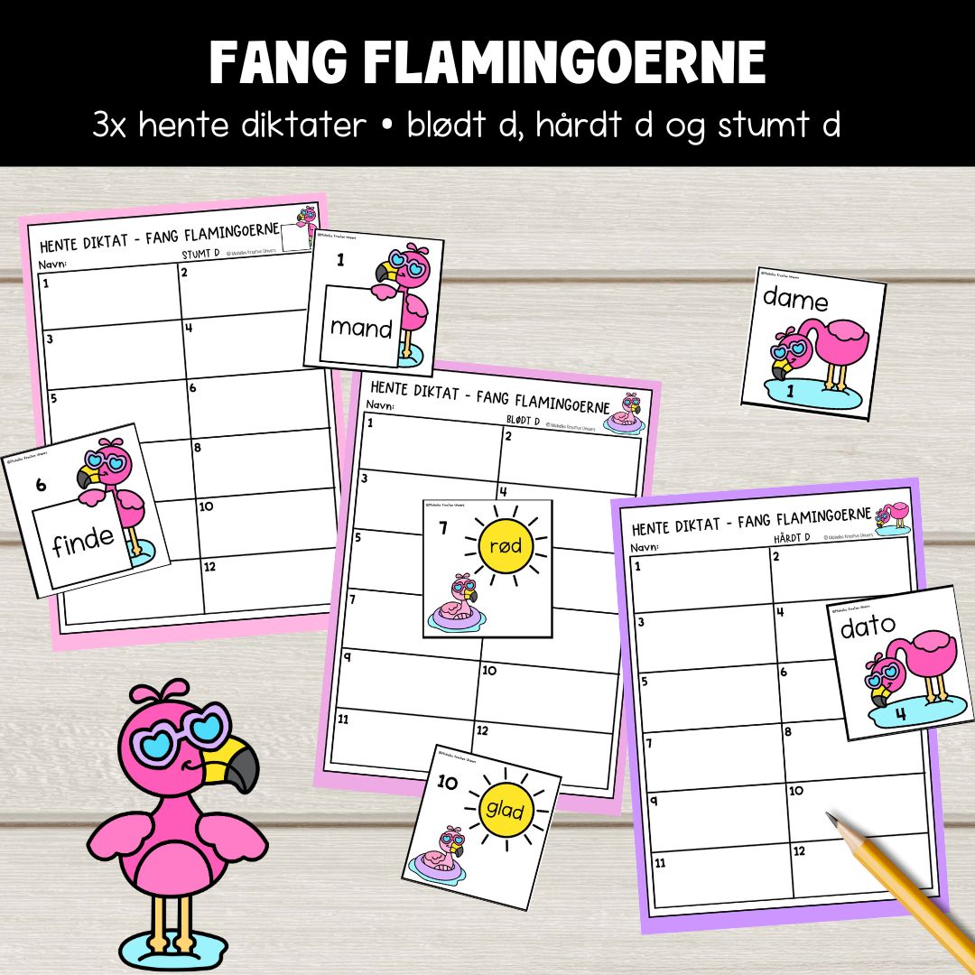 Hentediktat: Fang flamingoerne (drilske d’er)