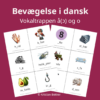 Bevægelse i dansk med vokaltrappen å(ɔ) og o