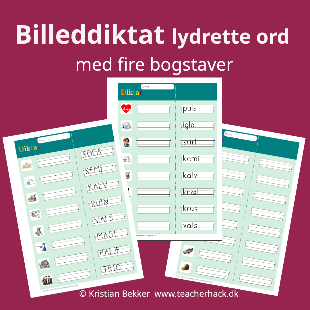 Diktat med billeder (4 bogstaver lydret)