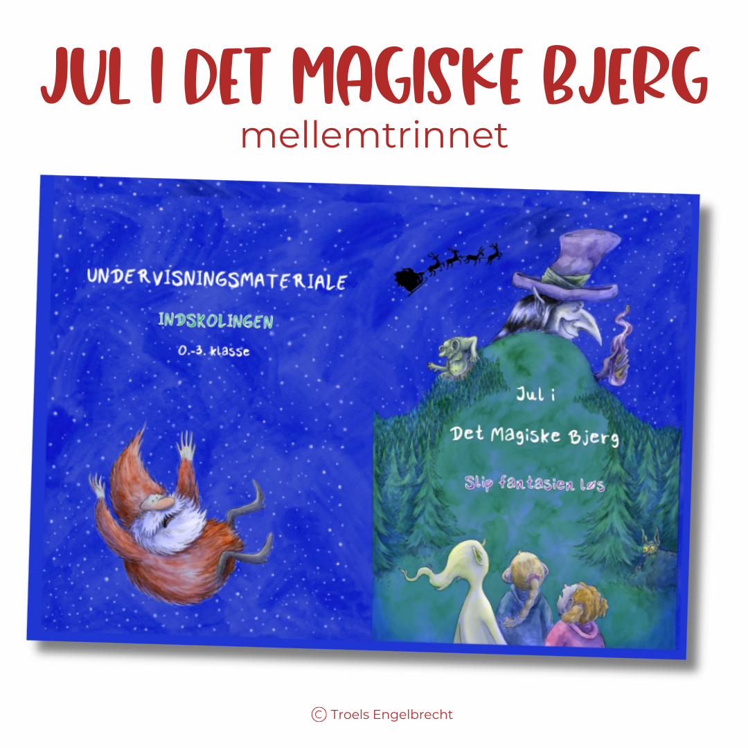 Hæfte til bogen: 'Jul i det magiske bjerg'